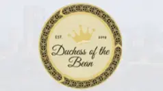 Duchess Of The Bean